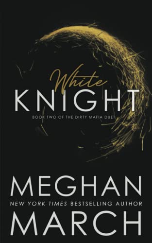 Beispielbild fr White Knight (Dirty Mafia Duet Book 2) zum Verkauf von Wonder Book