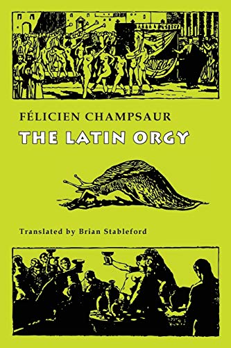 Stock image for The Latin Orgy for sale by Celt Books