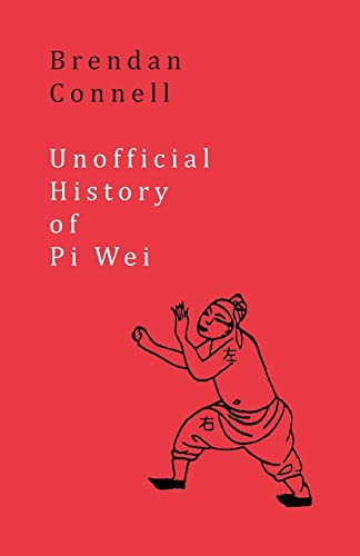 Stock image for Unofficial History of Pi Wei for sale by West Coast Bookseller