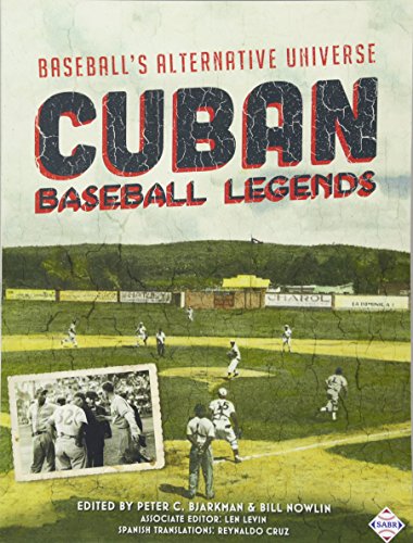 Imagen de archivo de Cuban Baseball Legends: Baseball's Alternative Universe a la venta por ThriftBooks-Atlanta