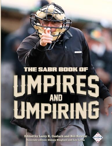 9781943816453: The SABR Book of Umpires and Umpiring (Baseball Lives)