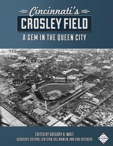 Beispielbild fr Cincinnati's Crosley Field: A Gem in the Queen City (SABR Cities and Stadiums) zum Verkauf von Books Unplugged