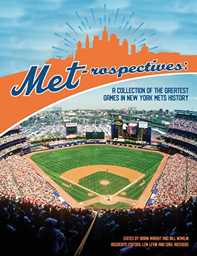 Beispielbild fr Met-rospectives: A Collection of the Greatest Games in New York Mets History (The SABR Digital Library) zum Verkauf von Save With Sam