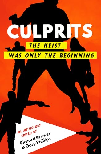 Beispielbild fr Culprits: The Heist Was Just the Beginning zum Verkauf von AwesomeBooks