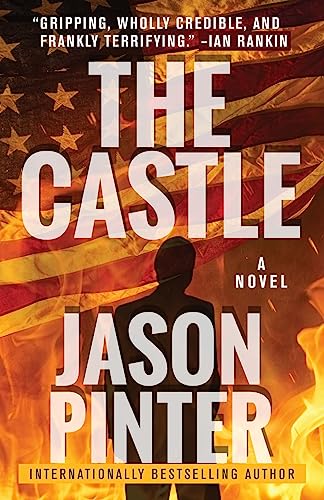 Imagen de archivo de The Castle: A Ripped-From-The-Headlines Thriller a la venta por Irish Booksellers