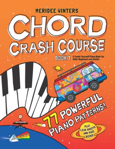 9781943821006: Meridee Winters Chord Crash Course: A Teach Yourself Piano Book for Older Beginners and Adults