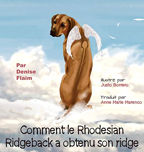 9781943824151: Comment le Rhodesian Ridgeback a obtenu son ridge (French Edition)