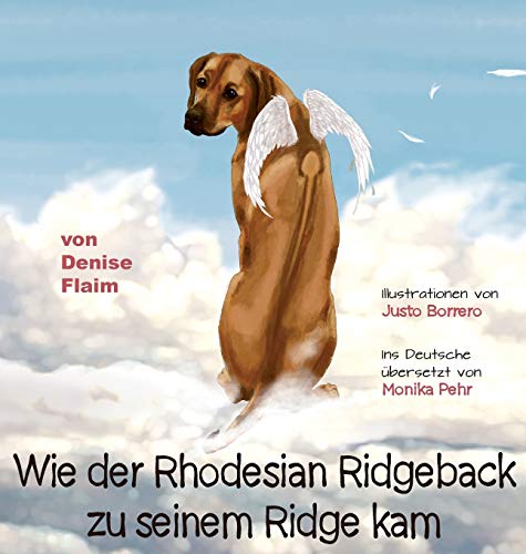Stock image for Wie der Rhodesian Ridgeback zu seinem Ridge kam (German Edition) for sale by GF Books, Inc.