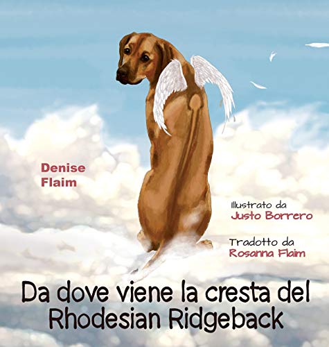 Stock image for Da dove viene la cresta del Rhodesian Ridgeback (Italian Edition) for sale by Lucky's Textbooks