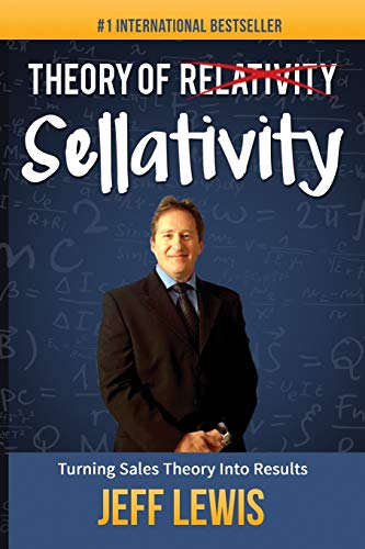Stock image for Theory of Sellativity: Turning Sales Theory Into Results for sale by Lakeside Books