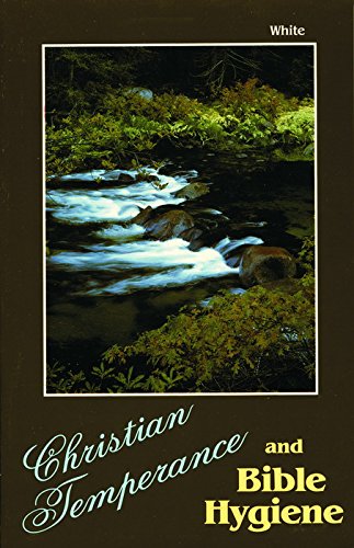 9781943847044: Christian Temperance and Bible Hygiene