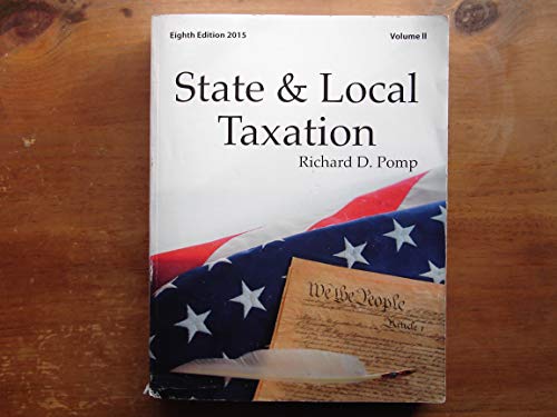 Stock image for STATE AND LOCAL TAXATION 8TH ED. 2015 SOFT COVER TWO VOLUMES for sale by ThriftBooks-Dallas