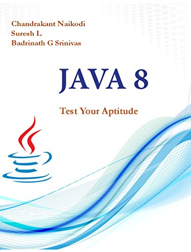 Stock image for JAVA 8 : Test Your Aptitude for sale by GF Books, Inc.