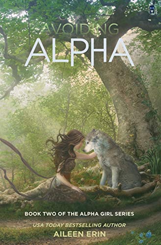 Beispielbild fr Avoiding Alpha (Alpha Girls) zum Verkauf von WorldofBooks