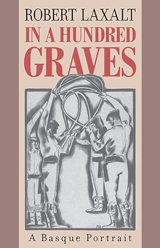 Stock image for In a Hundred Graves: A Basque Portrait (The Basque Series) for sale by ZBK Books