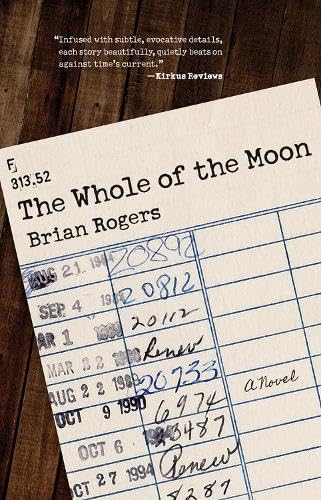 Beispielbild fr The Whole of the Moon : A Novel zum Verkauf von Better World Books