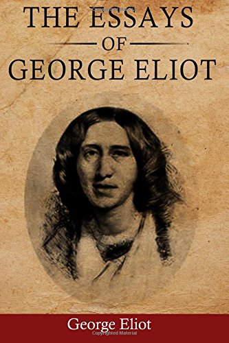 9781943862184: The Essays of George Eliot