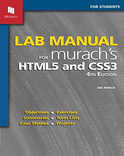 Stock image for LAB MANUAL FOR MURACH'S HTML5+CSS3 for sale by GreatBookPrices