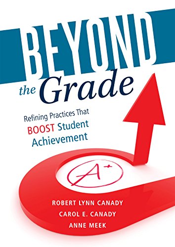 Imagen de archivo de Beyond the Grade: Refining Practices That Boost Student Achievement - a Study Guide for Switching to Standards-based Grading to Foster Growth Mindset and Promote Equity in Learning a la venta por HPB-Red