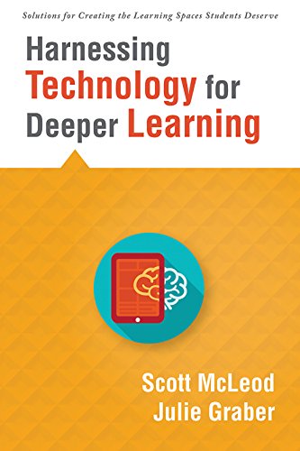 Stock image for Harnessing Technology for Deeper Learning (A Quick Guide to Educational Technology Integration and Digital Learning Spaces) (Solutions for Creating the Learning Spaces Students Deserve) for sale by New Legacy Books