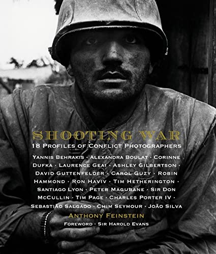Beispielbild fr Shooting War: 18 Profiles of Conflict Photographers zum Verkauf von WorldofBooks