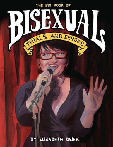 Beispielbild fr The Big Book of Bisexual Trials and Errors zum Verkauf von Better World Books