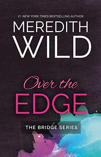 9781943893096: Over the Edge: Volume 3 (The Bridge Series)