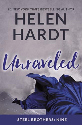 9781943893256: Unraveled: Volume 9 (Steel Brothers Saga)