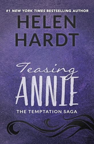 Stock image for Teasing Annie (The Temptation Saga, 2) for sale by Once Upon A Time Books