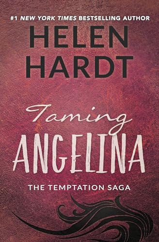 Stock image for Taming Angelina (The Temptation Saga, 4) for sale by -OnTimeBooks-