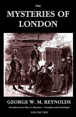 Stock image for The Mysteries of London, Vol. II [Unabridged & Illustrated] (Valancourt Classics) for sale by HPB Inc.