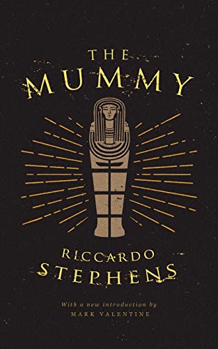 Beispielbild fr The Mummy (Valancourt 20th Century Classics) zum Verkauf von ThriftBooks-Dallas