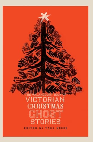Beispielbild fr The Valancourt Book of Victorian Christmas Ghost Stories zum Verkauf von ThriftBooks-Atlanta
