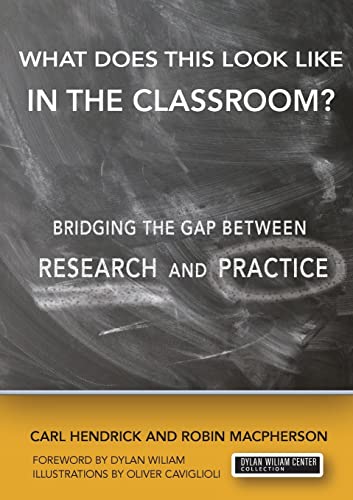 Beispielbild fr What Does This Look Like in the Classroom?: Bridging the Gap Between Research and Practice zum Verkauf von WorldofBooks