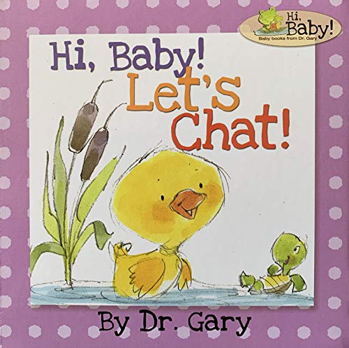 Stock image for Hi, Baby! Let's Chat! for sale by SecondSale
