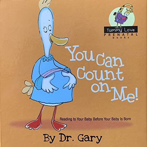 Beispielbild fr You Can Count On Me! (Tummy Love Prenatal Books) zum Verkauf von SecondSale