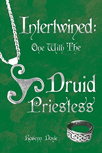 9781943955046: Intertwined: One with the Druid Priestess