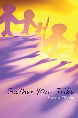 Beispielbild fr Gather Your Tribe zum Verkauf von Books From California