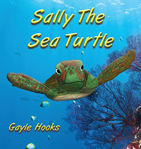 Beispielbild fr Sally The Sea Turtle zum Verkauf von Goodwill of Colorado