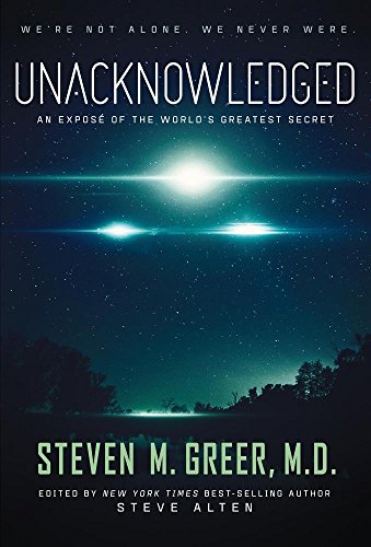 Beispielbild fr Unacknowledged: An Expose of the World's Greatest Secret zum Verkauf von Sunshine State Books