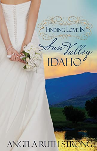 Stock image for Finding Love in Sun Valley, Idaho (Resort to Love) (Volume 1) for sale by Idaho Youth Ranch Books