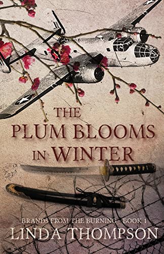 Beispielbild fr The Plum Blooms in Winter: Inspired by a Gripping True Story from World War II's Daring Doolittle Raid zum Verkauf von ThriftBooks-Dallas