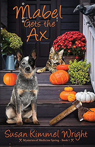Stock image for Mabel Gets The Ax (Mysteries of Medicine Spring) for sale by Big River Books