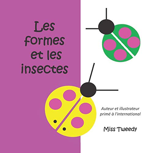 Stock image for Les formes et les insectes (couleurs franais) (French Edition) for sale by Lucky's Textbooks