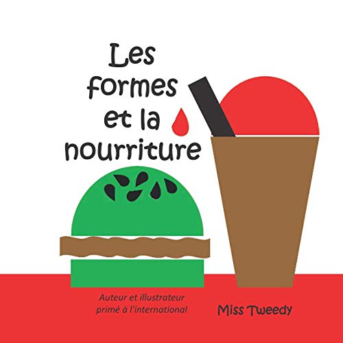 Stock image for Les formes et la nourriture (couleurs franais) (French Edition) for sale by Lucky's Textbooks