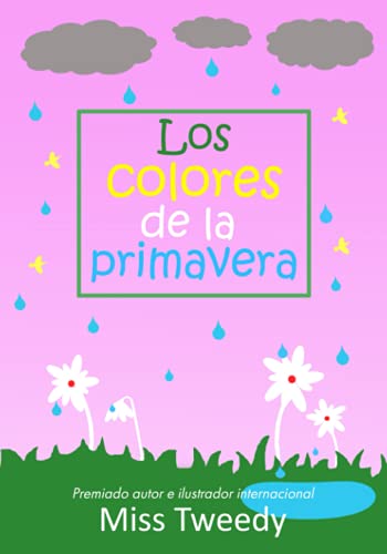 Stock image for Los colores de la primavera (colores espaol) (Spanish Edition) for sale by Lucky's Textbooks