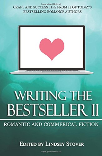 Stock image for Writing the Bestseller II: Romantic and Commercial Fiction for sale by Revaluation Books