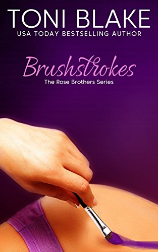 Stock image for Brushstrokes (The Rose Brothers) for sale by Idaho Youth Ranch Books