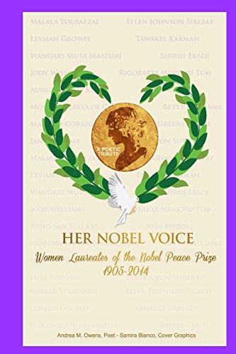 9781943974016: Her Nobel Voice: Women Laureates of the Nobel Peace Prize 1905 - 2014