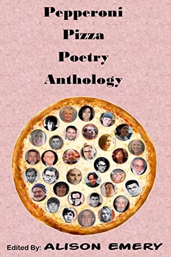 Stock image for Pepperoni Pizza Poetry Anthology for sale by Lucky's Textbooks